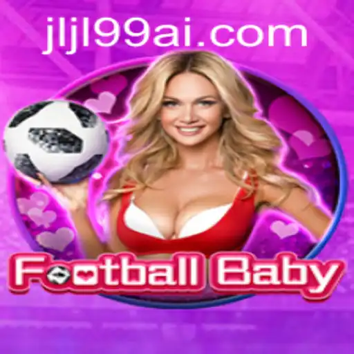 Exploring the Excitement of FootballBaby: A New Sports Phenomenon